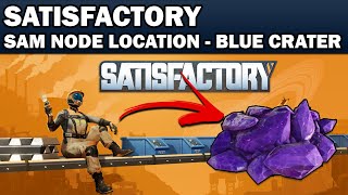 Satisfactory 10  SAM Node  Ore Location  Blue Crater Cave [upl. by Mavra]