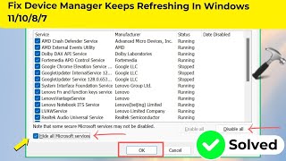 Fix Device Manager Keeps Refreshing In Windows 111087 [upl. by Wildee]