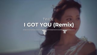 TWICE  I GOT YOU Remix amp Visualizer [upl. by Aronoel]