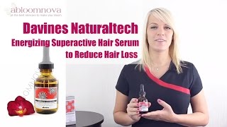 Davines Naturaltech Energizing Superactive Hair Serum to Reduce Hair Loss [upl. by Ryle]