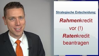 Rahmenkredit vor  Ratenkredit beantragen ► strategische Entscheidung [upl. by Jelle546]