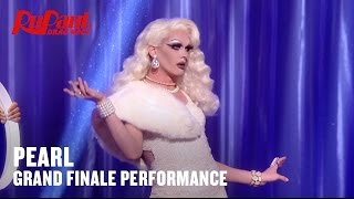 Pearl Performance at RuPauls Drag Race Season 7 Grand Finale [upl. by Monaco]