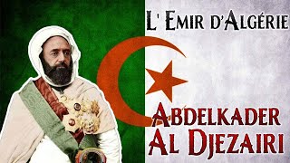 01 Les Héros de l’Islam  L Emir d’Algérie AbdelKader al Djazairi [upl. by Lelith]