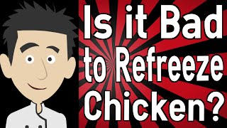 Is it Bad to Refreeze Chicken [upl. by Taka]