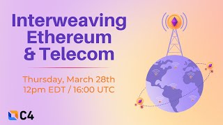 Interweaving Ethereum amp Telecom [upl. by Okihcas]