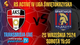 AKS 1947 BuskoZdroj vs SPARTAKUS Daleszyce  transmisja LIVE [upl. by Aliac638]