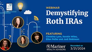 Demystifying Roth IRAs  Webinar [upl. by Denise780]