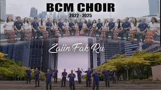 BCM Choir 2022  2025  Zaiin Fak ru  Official Music Video [upl. by Aleta]