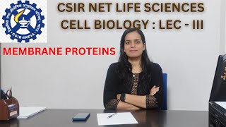 MEMBRANE PROTEINS  CELL BIOLOGY FOR CSIR NET  GATE XL  PLASMA MEMBRANE  GATEWAY [upl. by Shaddock]