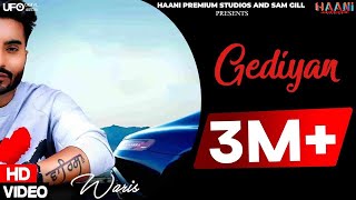 Gediyan  Waris Sekhon  Latest Punjabi Songs 2023  Haani Records [upl. by Alahsal]