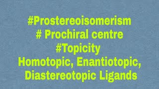 Topicity prostereoisomerism [upl. by Nigle]