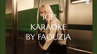 FaouziaICE karaoke [upl. by Marj]