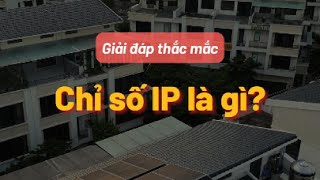 SoLarMax giải đáp Chỉ số IP trong Điện Mặt Trời  0969663387 [upl. by Enilada]