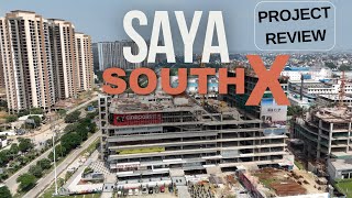 Saya South X Project Review l Retail amp Studio l Investment Start 40Lakh With Lease Guarantee [upl. by Enneirda]