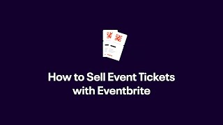 How to Sell Event Tickets With Eventbrite [upl. by Stolzer]