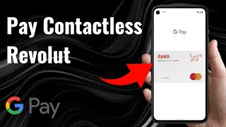 How To Pay Contactless with Revolut Quick and Easy [upl. by Yrrok351]