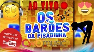 Barões da Pisadinha  Show ao vivo 2019 Original Oficial [upl. by Rennat]