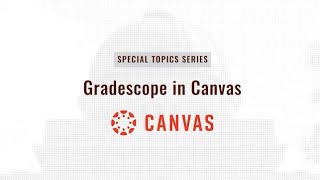 Gradescope in Canvas [upl. by Anyalram]