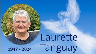 Le service pour Laurette Tanguay aura lieu le samedi 12 octobre 2024 à 10h30 [upl. by Sirak]