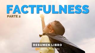 Factfulness Parte 2  Un Resumen de Libros para Emprendedores [upl. by Ellennod]