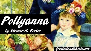 POLLYANNA  FULL AudioBook  Greatest AudioBooks V1 [upl. by Bel]