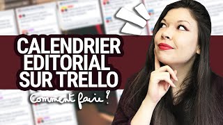 🗓 COMMENT CRÉER SON CALENDRIER ÉDITORIAL AVEC TRELLO 🛠🟦 TUTORIEL POUR UTILISER TRELLO [upl. by Ilka]