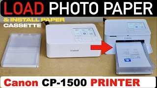 Canon Selphy CP1500 Loading Photo Paper amp Installing The Paper Tray [upl. by Alleda313]