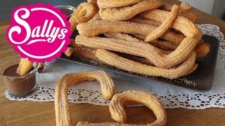 Churros Rezept  Brandteiggebäck mit Zimtzucker und Schokoladensauce  Sallys Welt [upl. by Anuayek]