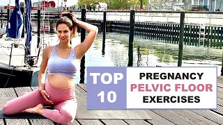 TOP 10 PELVIC FLOOR EXERCISES For Pregnant Women  This Pregnancy Kegels Routine Prepares For Birth [upl. by Lapointe]