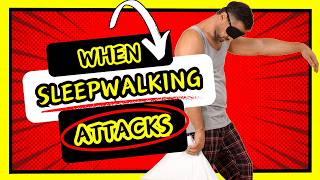 How Sleepwalking Affects Everyone Involved [upl. by Elstan695]