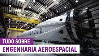 Tudo que você precisa saber sobre ENGENHARIA AEROESPACIAL A engenharia do futuro [upl. by Sayers]