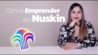 Cómo emprender en Nuskin [upl. by Torin151]