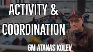 Activity amp Coordination  Kids Class  GM Atanas Kolev [upl. by Eerolam52]