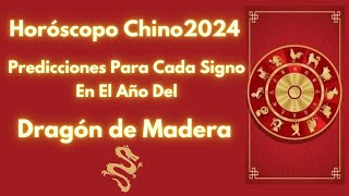 Horóscopo Chino 2024🐉 Predicciones Para Cada Signo🐲AÑO DEL DRAGÓN DE MADERA horoscopochino [upl. by Yaral839]