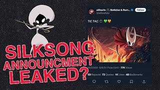 SILKSONG RELEASE ANNOUNCEMENT CONFIRMED BY LEAKER [upl. by O'Donoghue]