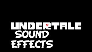 Undertale  Sound Effects [upl. by Alekat]