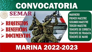 🏅 CONVOCATORIA Marina SEMAR 20222023  REQUISITOS  Beneficios Evaluaciones Documentacion [upl. by Wystand436]