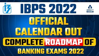 IBPS Calendar 2022 Out  Complete Roadmap of Bank Exams 2022  Adda247 [upl. by Alcock]