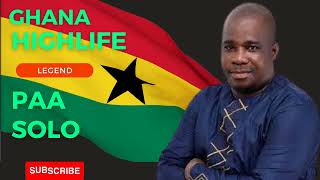 Kae Odasani by Paa Solo Ghana Highlife Legend Ghana Music Ghana Music 2023 Ghana old songs [upl. by Dviad]