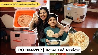 ROTIMATIC  Honest Review and Demo  Automatic Roti making Machine  foodforfoodies rotimatic [upl. by Eniamej43]