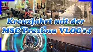 MSC Preziosa VLOG4  Tour quotHinter den Kulissenquot  Rutsche Vertigo  Im Konvoi nach Hamburg [upl. by Elehcim]