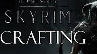 Elder Scrolls V Skyrim  Crafting Walkthrough [upl. by Zeugirdor]