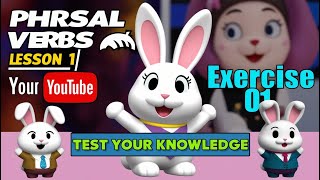 Phrasal Verbs  Test your knowledge  Exercise 01 [upl. by Ainitsirc818]