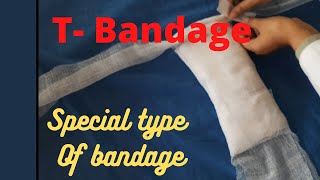 T bandage How to make amp apply Tbandage By PC nursing procedure [upl. by Eynahpets941]