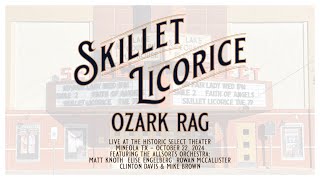 Skillet Licorice Live in Mineola TX  Ozark Rag [upl. by Hudson326]