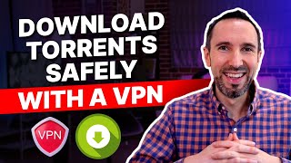 How to Safely Download Torrents with a VPN Complete 2024 Guide [upl. by Goar131]