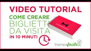 Come creare Biglietti da Visita professionali in 10 minuti  VIDEO TUTORIAL [upl. by Elocen953]