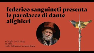 Federico Sanguineti presenta Le parolacce di Dante Alighieri [upl. by Neille726]