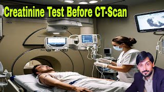 Why is a Creatinine Test Done Before a CT Scan  MLT Hub with kamran [upl. by Ayidan]