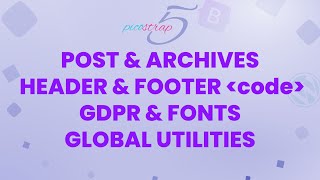 Picostrap Single amp Archive Options Header Footer code Multiple Font Weights Global Utilities [upl. by Nuri]